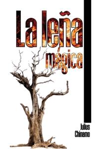 La Leña Mágica