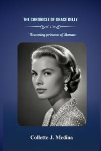 The Chronicle of Grace Kelly