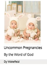 Uncommon Pregnancies