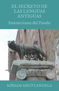 El Secreto de las Lenguas Antiguas