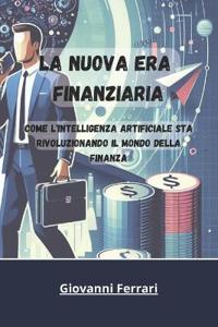 La nuova era finanziaria