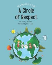 A Circle of Respect