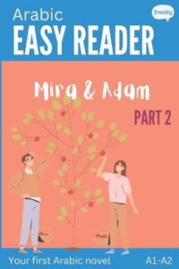 Arabic Easy Reader - Mira & Adam II