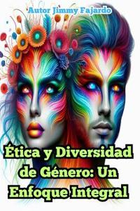Ética y Diversidad de Género