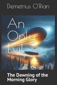 An Only Evil