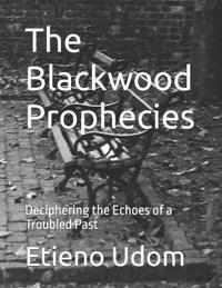 The Blackwood Prophecies