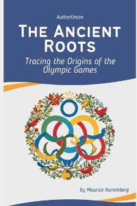 The Ancient Roots