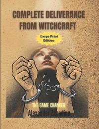Complete Deliverance from Witchcraft