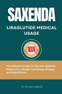 Saxenda Liraglutide Medical Usage