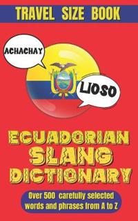 Ecuadorian Slang Dictionary