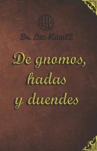 De gnomos, hadas y duendes