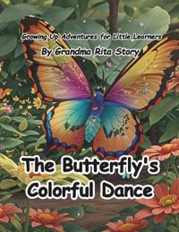 The Butterfly's Colorful Dance