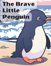 The Brave Little Penguin
