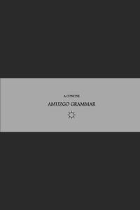 B'ajlom ii Nkotz'i'j Publications' A Concise Amuzgo Grammar