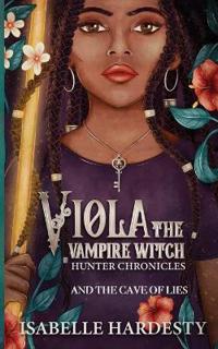 Viola The Vampire Witch Print Edition Book 1 and Book 2