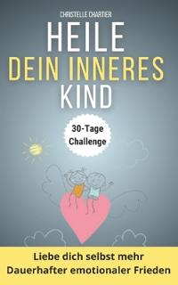 Dein inneres Kind heilen