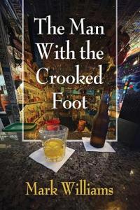 The Man With the Crooked Foot