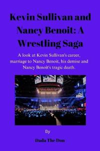 Kevin Sullivan and Nancy Benoit