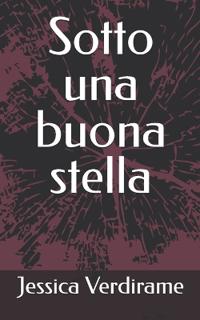 Sotto una buona stella