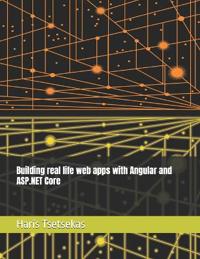 Building real life web apps with Angular 18 and ASP.NET Core 8