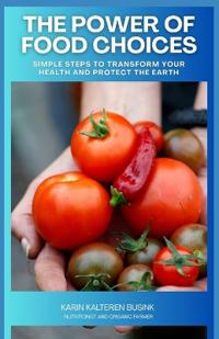 The Power of Food Choices