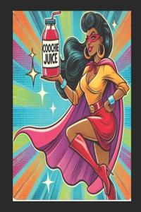 Coochie Juice