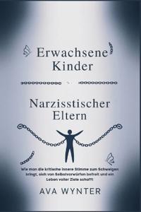 Erwachsene Kinder Narzisstischer Eltern
