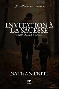 L'Invitation À La Sagesse