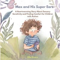 Max and His Super Ears