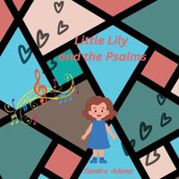 Little Lily and the Psalms