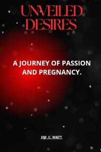 Unveiled Desires