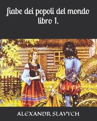 fiabe dei popoli del mondo libro 1.