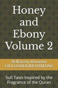 Honey and Ebony Volume 2