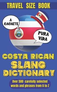 Costa Rican Slang Dictionary