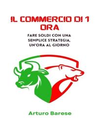 Il commercio di 1 ora