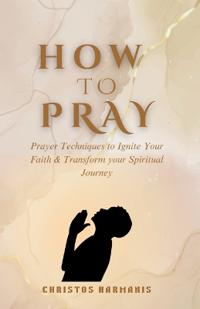 How to Pray
