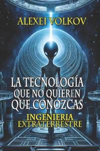 La tecnología que no quieren que conozcas