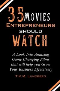 35 Movies Entrepreneurs Should Watch