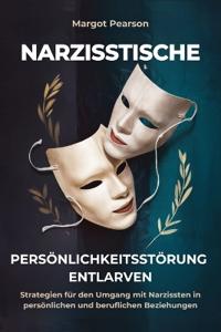 Narzisstische Persönlichkeitsstörung Entlarven