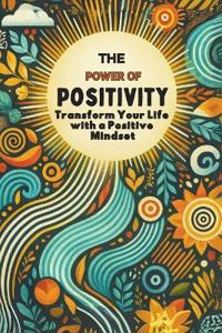 The Power of Positivity