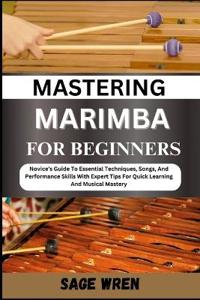 Mastering Marimba for Beginner