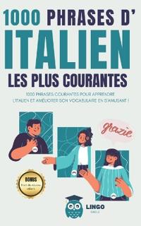 1000 phrases d' ITALIEN les plus courantes