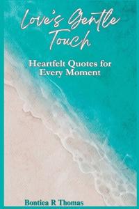 Love's Gentle Touch