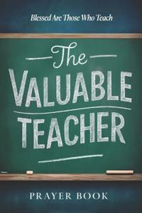 The Valuable Teacher Prayer Book