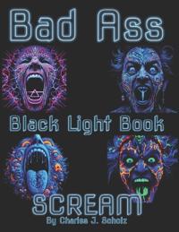 Bad Ass Black Light Book