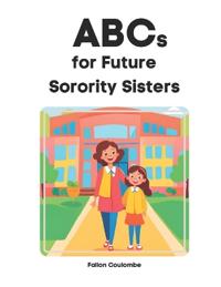 ABCs For Future Sorority Sisters