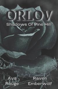 ORLOV Shadows Of Pine Hill