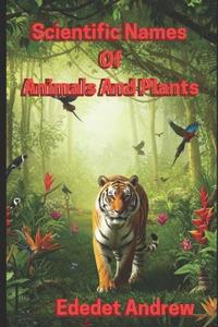 Scientific Names of Plants and Animals