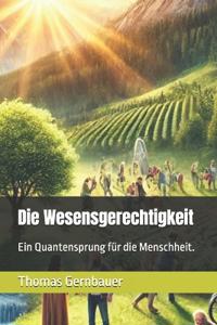 Die Wesensgerechtigkeit