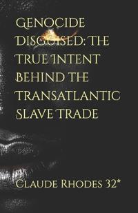 Genocide Disguised